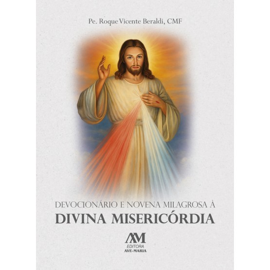 DEVOCIONÁRIO E NOVENA À DIVINA MISERICÓRDIA