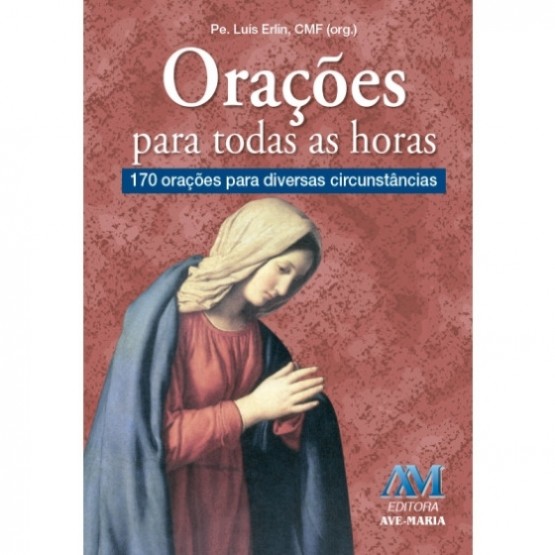 LIVRO ORAÇÕES PARA TODAS AS HORAS