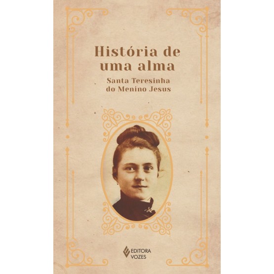 LIVRO A HISTÓRIA DE UMA ALMA - SANTA TERESINHA