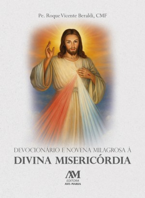 DEVOCIONÁRIO E NOVENA À DIVINA MISERICÓRDIA