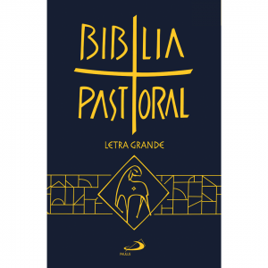 BÍBLIA SAGRADA PASTORAL  - LETRA GRANDE - CAPA CRISTAL