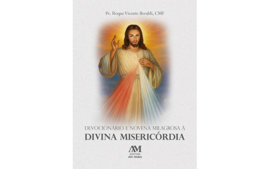 DEVOCIONÁRIO E NOVENA À DIVINA MISERICÓRDIA