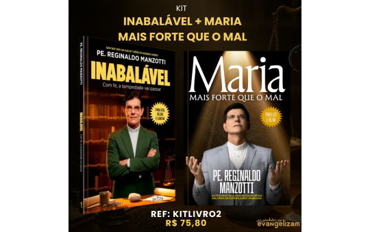 KIT LIVRO INABALÁVEL + MARIA MAIS FORTE QUE O MAL