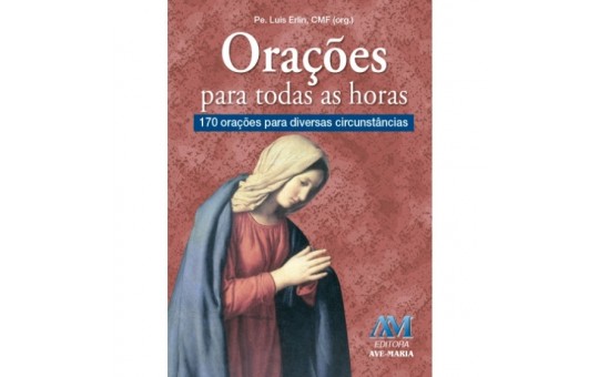 LIVRO ORAÇÕES PARA TODAS AS HORAS