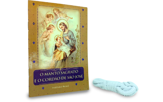 DEVOCIONÁRIO - O MANTO SAGRADO E O CORDÃO DE SÃO JOSÉ - BRINDE CORDÃO